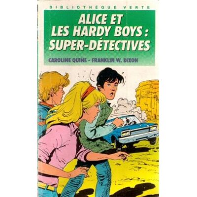 Caroline Quine Alice Et Les Hardy Boys Super Detectives - Publicité Caroline Quine Alice Et Les Hardy Boys Super Detectives - Publicité