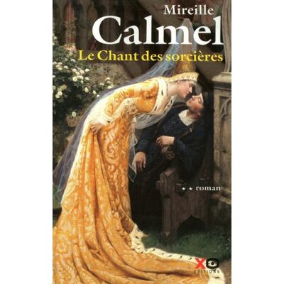 Mireille Calmel Le Chant Des Sorcières. Vol. 2. Roman - Publicité Mireille Calmel Le Chant Des Sorcières. Vol. 2. Roman - Publicité