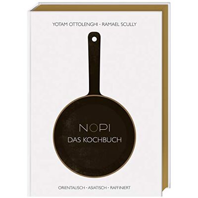 Yotam Ottolenghi Nopi - Das Kochbuch: Orientalisch · Asiatisch · Raffiniert - Publicité Yotam Ottolenghi Nopi - Das Kochbuch: Orientalisch · Asiatisch · Raffiniert - Publicité