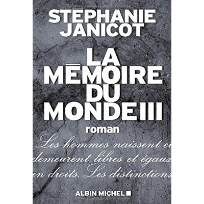 Stéphanie Janicot La Mémoire Du Monde. Vol. 3 - Publicité Stéphanie Janicot La Mémoire Du Monde. Vol. 3 - Publicité