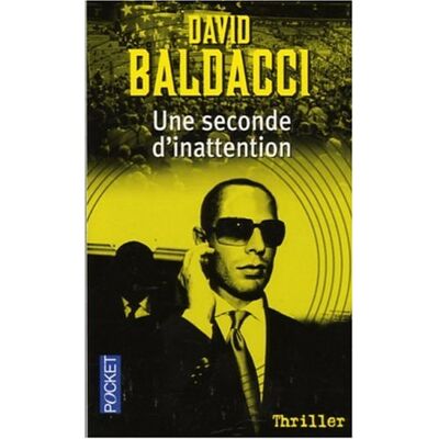 David Baldacci Une Seconde D'Inattention - Publicité David Baldacci Une Seconde D'Inattention - Publicité