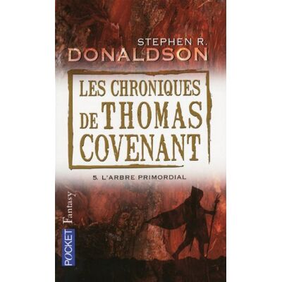 Donaldson, Stephen R. Les Chroniques De Thomas Covenant. Vol. 5. L'Arbre Primordial - Publicité Donaldson, Stephen R. Les Chroniques De Thomas Covenant. Vol. 5. L'Arbre Primordial - Publicité