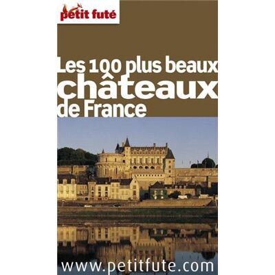 Dominique Auzias Les 100 Plus Beaux Châteaux De France - Publicité Dominique Auzias Les 100 Plus Beaux Châteaux De France - Publicité