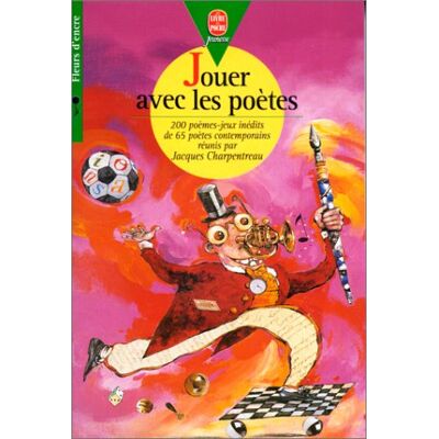 Collectif Jouer Avec Les Poètes : 200 Poèmes-Jeux Inédits De 65 Poètes Contemporains (Jeunesse Roman) - Publicité Collectif Jouer Avec Les Poètes : 200 Poèmes-Jeux Inédits De 65 Poètes Contemporains (Jeunesse Roman) - Publicité