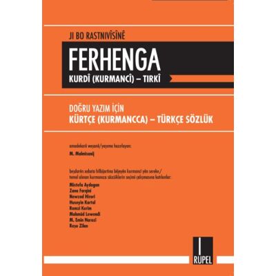 Kolektif Ferhenga Kurdi (Kurmanci)-Tirki / Doğru Yazım İçin Kürtçe (Kurmanca) - Türkçe Sözlük - Publicité Kolektif Ferhenga Kurdi (Kurmanci)-Tirki / Doğru Yazım İçin Kürtçe (Kurmanca) - Türkçe Sözlük - Publicité