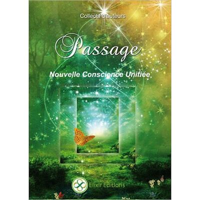 Passage : Nouvelle Conscience Unifiée : Aluah, Arak Le Grand, La Fée Morgan, Les Aînés Cosmiques, Les Mères Divines, Les 12 Sages, Le Collectif Dieu, Les Hathors - Publicité Passage : Nouvelle Conscience Unifiée : Aluah, Arak Le Grand, La Fée Morgan, Les Aînés Cosmiques, Les Mères Divines, Les 12 Sages, Le Collectif Dieu, Les Hathors - Publicité