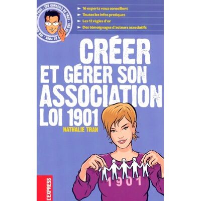 Nathalie Tran Créer Et Gérer Son Association Loi 1901 - Publicité Nathalie Tran Créer Et Gérer Son Association Loi 1901 - Publicité