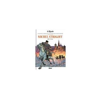 Michel Strogoff -Le Monde Les Grands Classiques De La Litterature En Bande Dessinee - Publicité Michel Strogoff -Le Monde Les Grands Classiques De La Litterature En Bande Dessinee - Publicité
