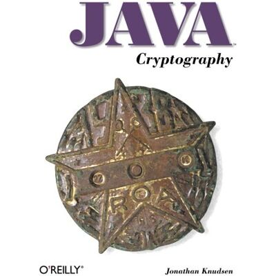 Jonathan Knudsen Java Cryptography (Java (O'Reilly)) - Publicité Jonathan Knudsen Java Cryptography (Java (O'Reilly)) - Publicité