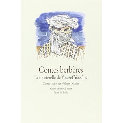 Collectif Contes Berbères : La Tourterelle De Youssef - Publicité Collectif Contes Berbères : La Tourterelle De Youssef - Publicité
