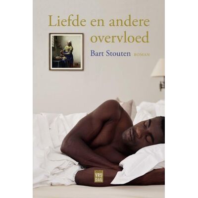 Bart Stouten Liefde En Andere Overvloed: Roman - Publicité Bart Stouten Liefde En Andere Overvloed: Roman - Publicité