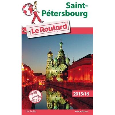 Le Routard Saint-Pétersbourg : 2015-16 - Publicité Le Routard Saint-Pétersbourg : 2015-16 - Publicité