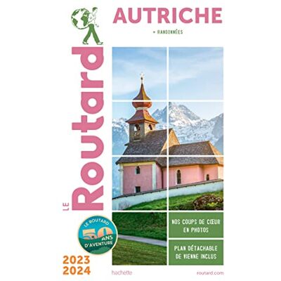 Le Routard Autriche : + Randonnées : 2023-2024 - Publicité Le Routard Autriche : + Randonnées : 2023-2024 - Publicité