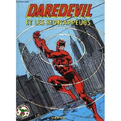 Collectif Daredevil Et Les Kidnappeurs - Publicité Collectif Daredevil Et Les Kidnappeurs - Publicité
