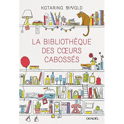Katarina Bivald La Bibliothèque Des Coeurs Cabossés - Publicité Katarina Bivald La Bibliothèque Des Coeurs Cabossés - Publicité