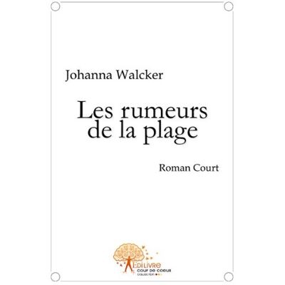 Johanna Walcker Les Rumeurs De La Plage - Publicité Johanna Walcker Les Rumeurs De La Plage - Publicité