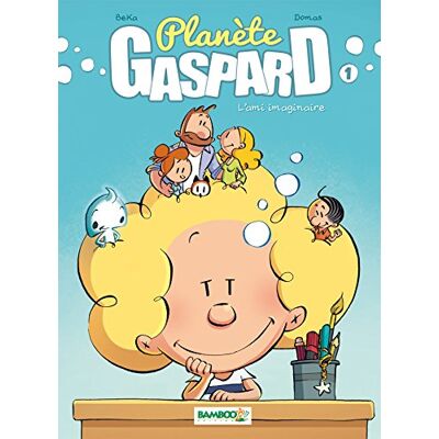 Planète Gaspard. Vol. 1. L'Ami Imaginaire - Publicité Planète Gaspard. Vol. 1. L'Ami Imaginaire - Publicité