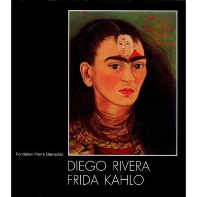 Collectif Diego Rivera, Frida Kahlo : Regards Croisés : Exposition, Fondation Dina Vierny-Musée Maillol, Paris, 17 Juin-30 Sept. 1998 - Publicité Collectif Diego Rivera, Frida Kahlo : Regards Croisés : Exposition, Fondation Dina Vierny-Musée Maillol, Paris, 17 Juin-30 Sept. 1998 - Publicité