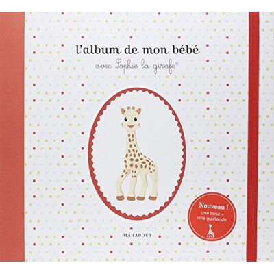 Marabout L'Album De Mon Bébé Avec Sophie La Girafe - Publicité Marabout L'Album De Mon Bébé Avec Sophie La Girafe - Publicité