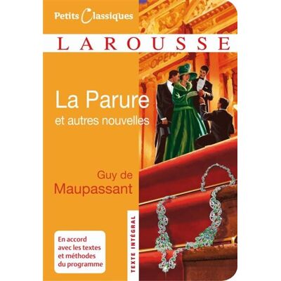 Maupassant, Guy de La Parure : Et Autres Nouvelles - Publicité Maupassant, Guy de La Parure : Et Autres Nouvelles - Publicité