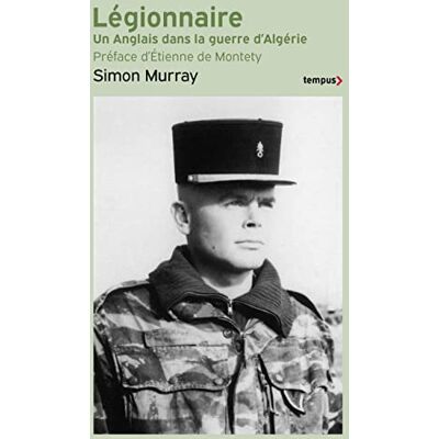 Simon Murray Légionnaire : Un Anglais Dans La Guerre D'Algérie - Publicité Simon Murray Légionnaire : Un Anglais Dans La Guerre D'Algérie - Publicité