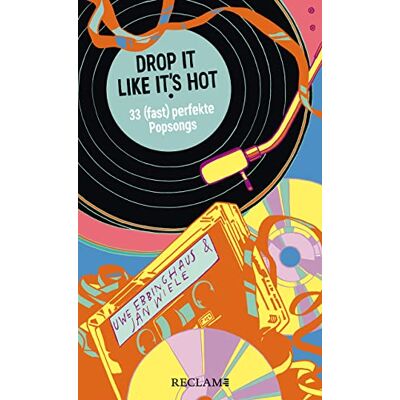 Uwe Ebbinghaus Drop It Like It’s Hot: 33 (Fast) Perfekte Pop-Songs - Publicité Uwe Ebbinghaus Drop It Like It’s Hot: 33 (Fast) Perfekte Pop-Songs - Publicité