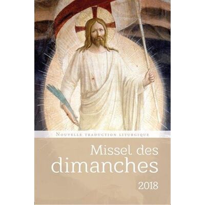 Collectif Missel Des Dimanches 2018 : Année Liturgique Du 3 Décembre 2017 Au 1er Décembre 2018 : Lectures De L'Année B - Publicité Collectif Missel Des Dimanches 2018 : Année Liturgique Du 3 Décembre 2017 Au 1er Décembre 2018 : Lectures De L'Année B - Publicité