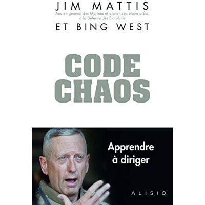 Jim Mattis Code Chaos : Apprendre À Diriger - Publicité Jim Mattis Code Chaos : Apprendre À Diriger - Publicité