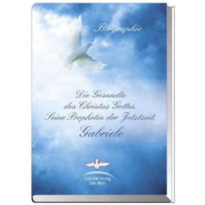 Matthias Holzbauer Die Gesandte Des Christus Gottes, Seine Prophetin Der Jetztzeit, Gabriele: Eine Biographie - Publicité Matthias Holzbauer Die Gesandte Des Christus Gottes, Seine Prophetin Der Jetztzeit, Gabriele: Eine Biographie - Publicité