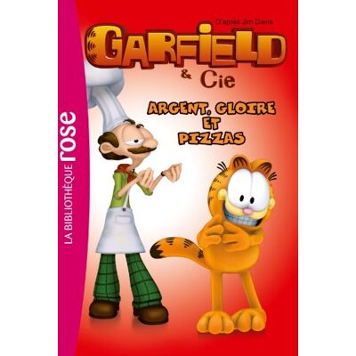 Hachette Garfield & Cie. Vol. 11. Argent, Gloire Et Pizzas - Publicité Hachette Garfield & Cie. Vol. 11. Argent, Gloire Et Pizzas - Publicité
