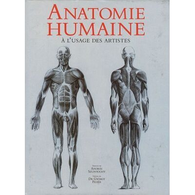 Andras Szunyoghy Anatomie Humaine À L'Usage Des Artistes - Publicité Andras Szunyoghy Anatomie Humaine À L'Usage Des Artistes - Publicité