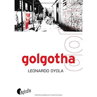 Leonardo Oyola Golgotha - Publicité Leonardo Oyola Golgotha - Publicité