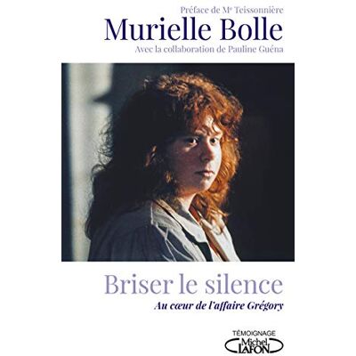 Briser Le Silence : Au Coeur De L'Affaire Grégory - Publicité Briser Le Silence : Au Coeur De L'Affaire Grégory - Publicité