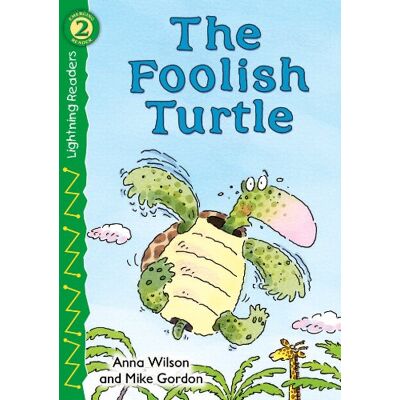 The Foolish Turtle (Lightning Readers, Emerging Reader 2) - Publicité The Foolish Turtle (Lightning Readers, Emerging Reader 2) - Publicité