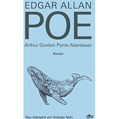 Poe, Edgar Allan Arthur Gordon Pyms Abenteuer: Roman - Publicité Poe, Edgar Allan Arthur Gordon Pyms Abenteuer: Roman - Publicité