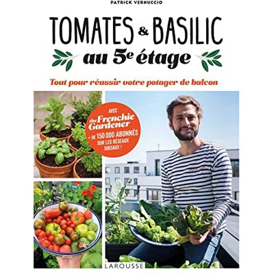 Patrick Vernuccio Tomates Et Basilic Au 5ème Étage - Publicité Patrick Vernuccio Tomates Et Basilic Au 5ème Étage - Publicité