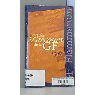 Parcours De La Gf 1999 (Les) - Publicité Parcours De La Gf 1999 (Les) - Publicité