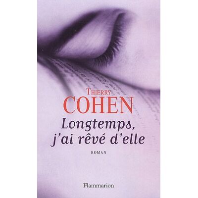 Thierry Cohen Longtemps, J'Ai Rêvé D'Elle - Publicité Thierry Cohen Longtemps, J'Ai Rêvé D'Elle - Publicité