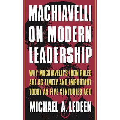 Michaela. Ledeen Machiavelli On Modern Leadership P - Publicité Michaela. Ledeen Machiavelli On Modern Leadership P - Publicité