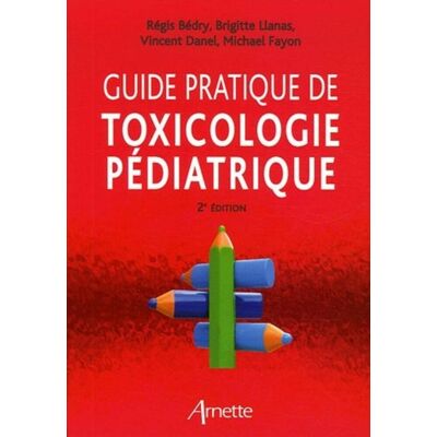 Régis Bedry Guide Pratique De Toxicologie Pédiatrique - Publicité Régis Bedry Guide Pratique De Toxicologie Pédiatrique - Publicité