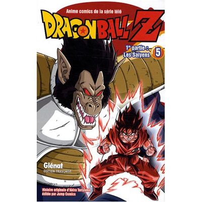 Akira Toriyama Dragon Ball Z : 1re Partie, Les Saïyens. Vol. 5 - Publicité Akira Toriyama Dragon Ball Z : 1re Partie, Les Saïyens. Vol. 5 - Publicité