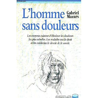 G. Mazars L'Homme Sans Douleurs - Publicité G. Mazars L'Homme Sans Douleurs - Publicité