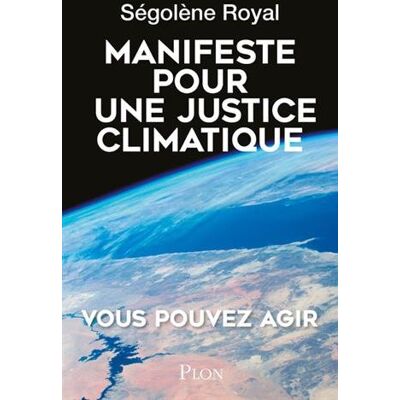 Manifeste Pour Une Justice Climatique : Une Idée Dont L'Heure Est Venue - Publicité Manifeste Pour Une Justice Climatique : Une Idée Dont L'Heure Est Venue - Publicité