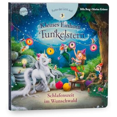 Mila Berg Kleines Einhorn Funkelstern. Puste Das Licht Aus! Schlafenszeit Im Wunschwald: Pappbilderbuch Mit 4 Led-Lichtern Zum Auspusten - Publicité Mila Berg Kleines Einhorn Funkelstern. Puste Das Licht Aus! Schlafenszeit Im Wunschwald: Pappbilderbuch Mit 4 Led-Lichtern Zum Auspusten - Publicité