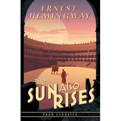Ernest Hemingway The Sun Also Rises - Publicité Ernest Hemingway The Sun Also Rises - Publicité