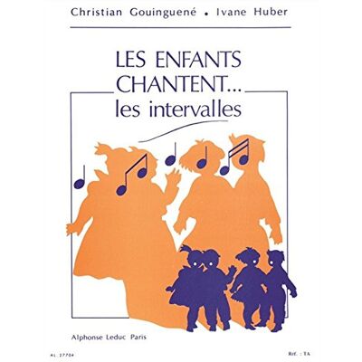 GOUINGUENE/HUBER Enfants Chantent.Les Intervalles - Publicité GOUINGUENE/HUBER Enfants Chantent.Les Intervalles - Publicité