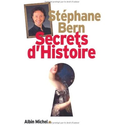 Stéphane Bern Secrets D'Histoire. Vol. 1 - Publicité Stéphane Bern Secrets D'Histoire. Vol. 1 - Publicité