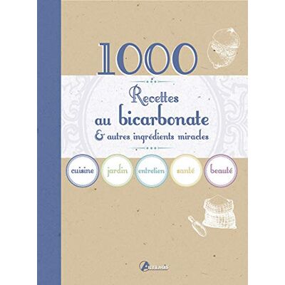 Artémis 1.001 Trucs & Astuces Au Bicarbonate & Autres Ingrédients Miracles - Publicité Artémis 1.001 Trucs & Astuces Au Bicarbonate & Autres Ingrédients Miracles - Publicité
