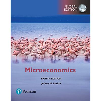Perloff, Jeffrey M. Microeconomics, Global Edition - Publicité Perloff, Jeffrey M. Microeconomics, Global Edition - Publicité