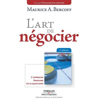 Maurice Bercoff L'Art De Négocier : L'Approche Harvard En 10 Questions - Publicité Maurice Bercoff L'Art De Négocier : L'Approche Harvard En 10 Questions - Publicité